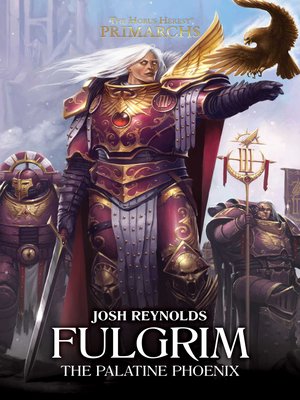 cover image of Fulgrim: The Palatine Phoenix